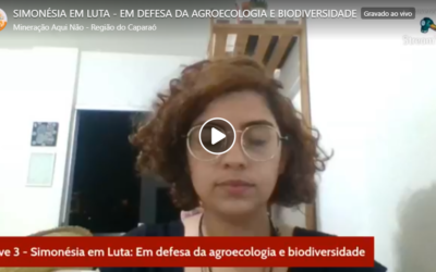 Live 3 – Simonésia em Luta – Em defesa da Agroecologia e da Biodiversidade