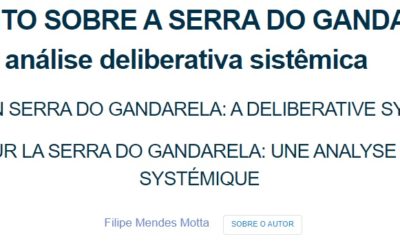 O CONFLITO SOBRE A SERRA DO GANDARELA: uma análise deliberativa sistêmica￼