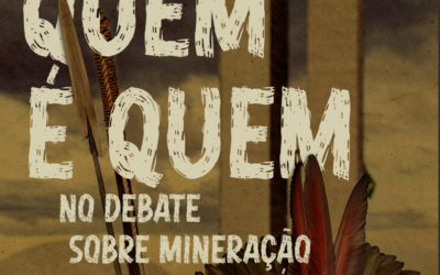 Livro “Quem é quem no debate sobre mineração em Terras Indígenas”