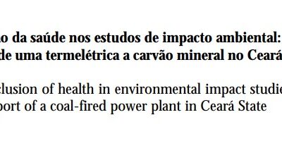 Inserção da saúde nos estudos de impacto ambiental: o caso de uma termelétrica a carvão mineral no Ceará