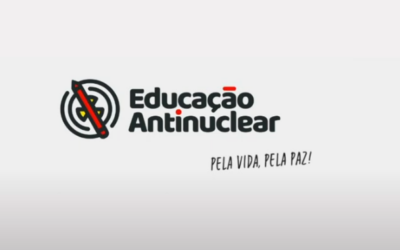 Educação Antinuclear: um documentário pela vida, pela paz